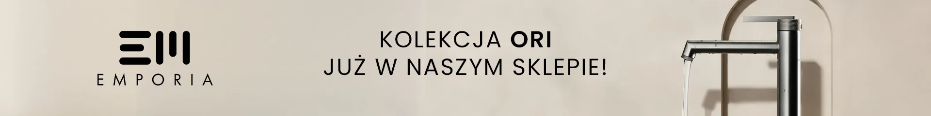 Kolekcja Emporia Ori 